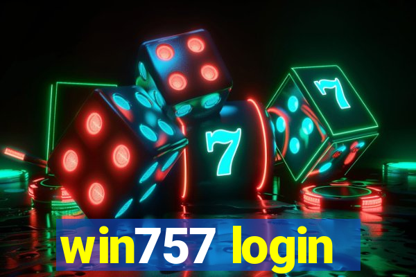 win757 login